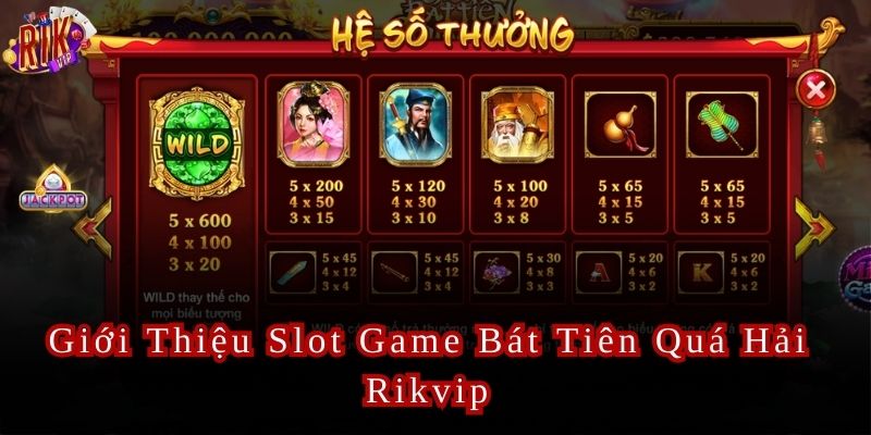 Slot Game Bát Tiên Quá Rikvip Hải Trải Nghiệm Đỉnh Cao 2024