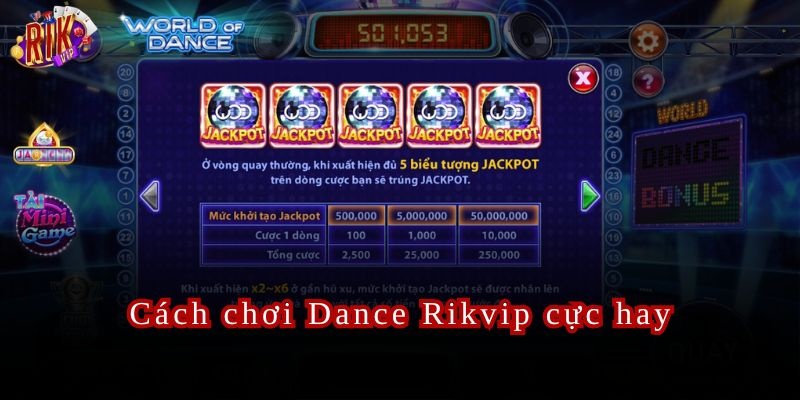 Hướng dẫn chi tiết cách chơi Dance Rikvip cực chi tiết.