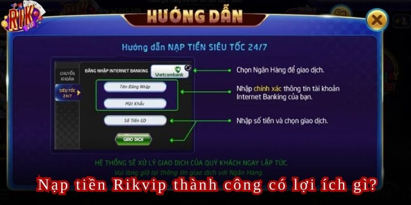 Nạp Tiền Rikvip Quy Trình Đơn Giản Lợi Ích Hấp Dẫn 2024