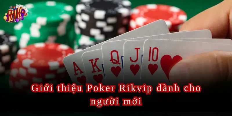Poker Rikvip Trải Nghiệm Poker Online Đỉnh Cao