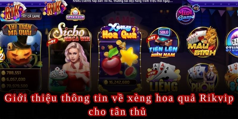 Xèng hoa quả Rikvip Tựa game slot hot nhất trong năm 2024